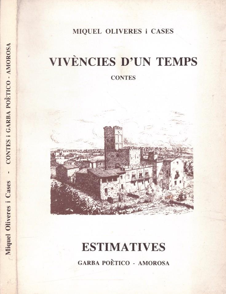 VIVÈNCIES D'UN TEMPS | 9999900161519 | Oliveres I Cases, Miquel | Llibres de Companyia - Libros de segunda mano Barcelona