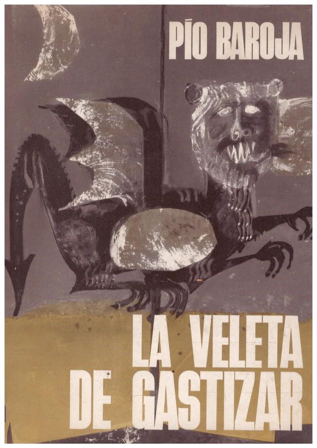LA VELETA DE GASTIZAR | 9999900129984 | Baroja, Pío | Llibres de Companyia - Libros de segunda mano Barcelona