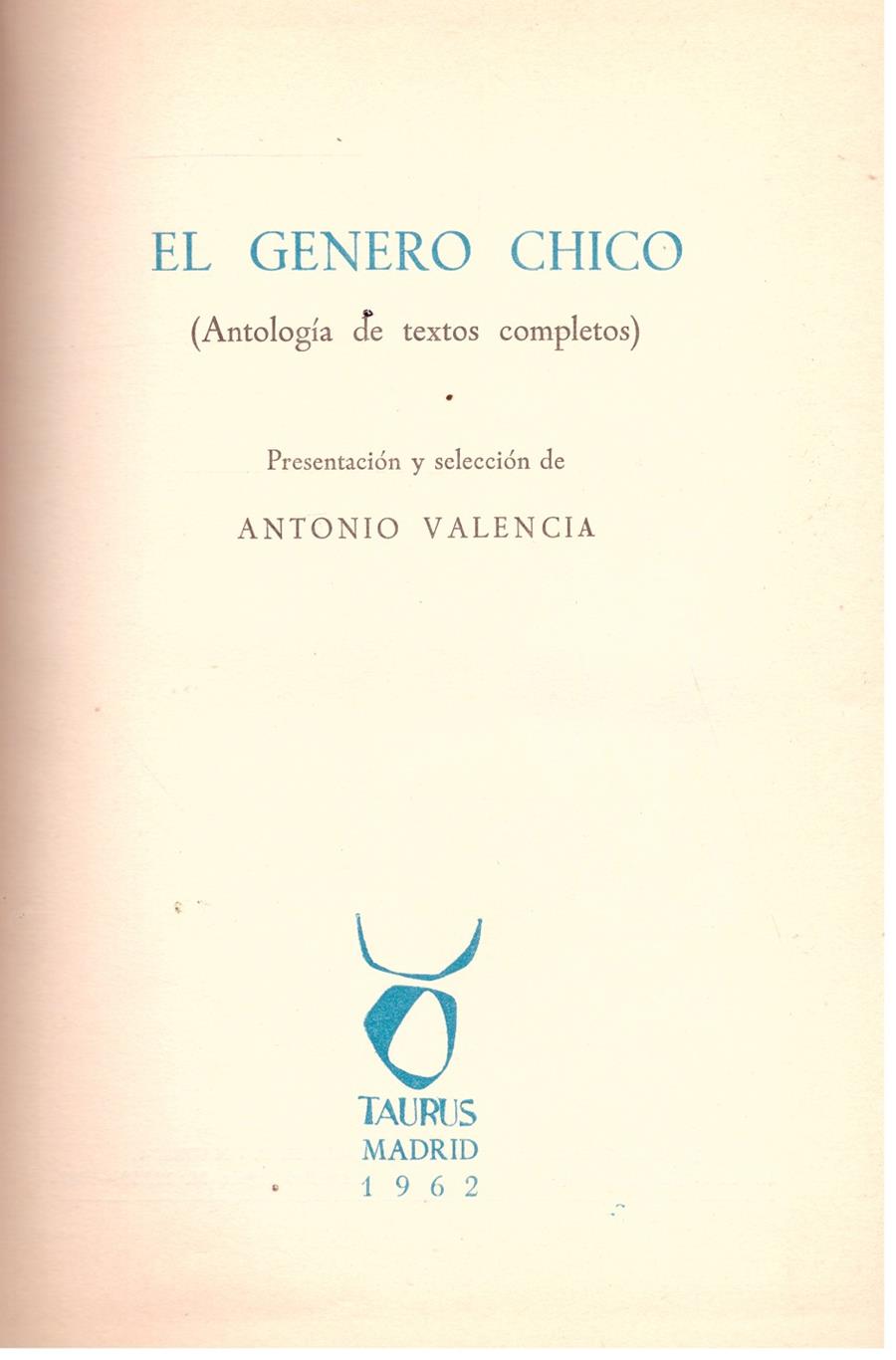 EL GENERO CHICO | 9999900097214 | Valencia, Antonio. | Llibres de Companyia - Libros de segunda mano Barcelona