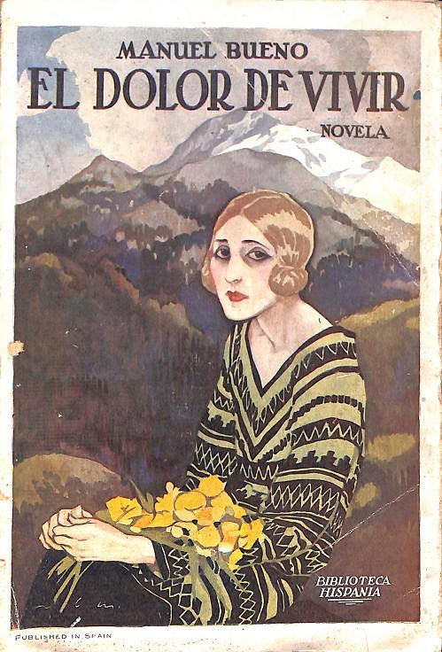 EL DOLOR DE VIVIR | 9999900144406 | Bueno, Manuel. | Llibres de Companyia - Libros de segunda mano Barcelona