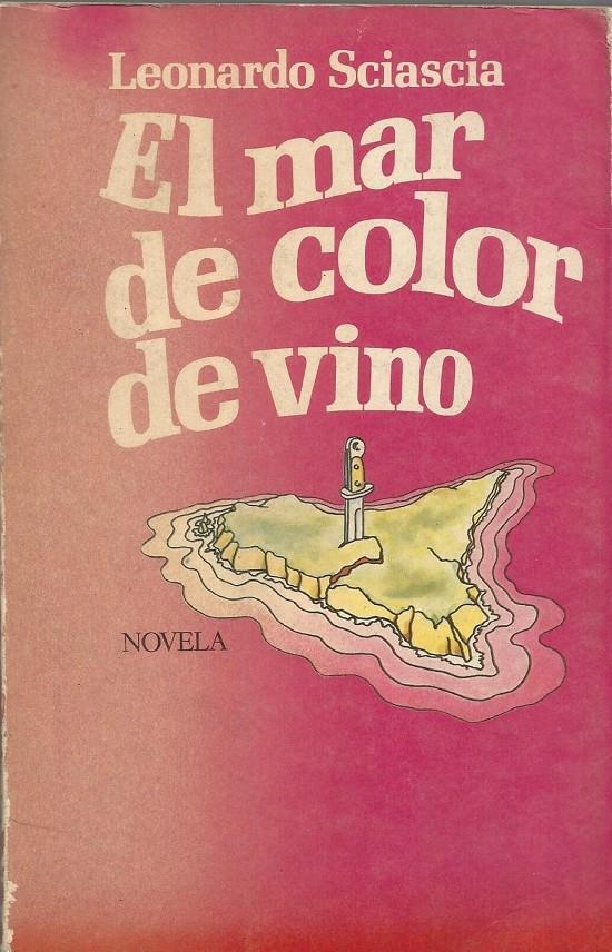 EL MAR DE COLOR DE VINO | 9999900210095 | Sciascia, Leonardo | Llibres de Companyia - Libros de segunda mano Barcelona