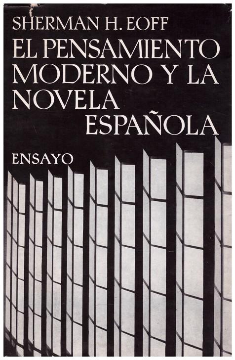 EL PENSAMIENTO MODERNO Y LA NOVELA ESPAÑOLA | 9999900195200 | Eoff, Sherman H | Llibres de Companyia - Libros de segunda mano Barcelona