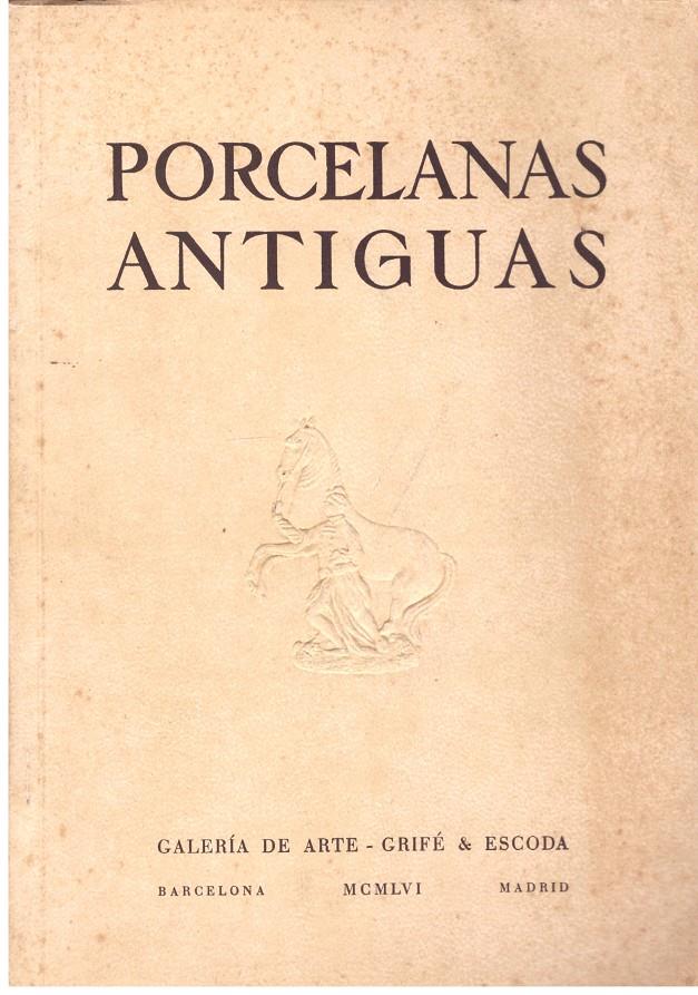 PORCELANAS ANTIGUAS | 9999900017823 | Llibres de Companyia - Libros de segunda mano Barcelona