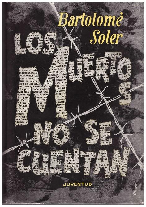 LOS MUERTOS NO SE CUENTAN | 9999900120202 | Soler, Bartolomé | Llibres de Companyia - Libros de segunda mano Barcelona