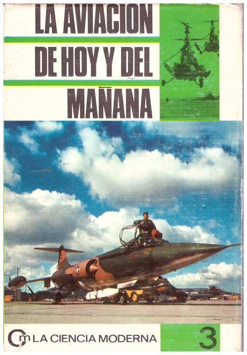 LA AVIACIÓN DE HOY Y MAÑANA | 9999900114737 | Hide, Margaret O | Llibres de Companyia - Libros de segunda mano Barcelona