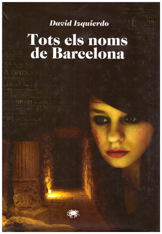 TOTS ELS NOMS DE BARCELONA | 9788425108140137 | Izquierdo, David | Llibres de Companyia - Libros de segunda mano Barcelona