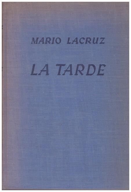 LA TARDE | 9999900101690 | Lacruz, Mario | Llibres de Companyia - Libros de segunda mano Barcelona