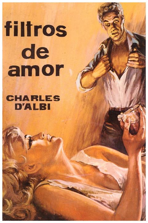 FILTROS DE AMOR | 9999900128536 | Albi, Charles d' | Llibres de Companyia - Libros de segunda mano Barcelona