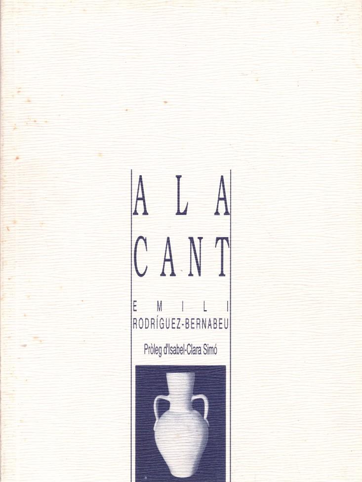 ALACANT | 9999900153576 | Rodríguez-Bernabeu, Emili | Llibres de Companyia - Libros de segunda mano Barcelona