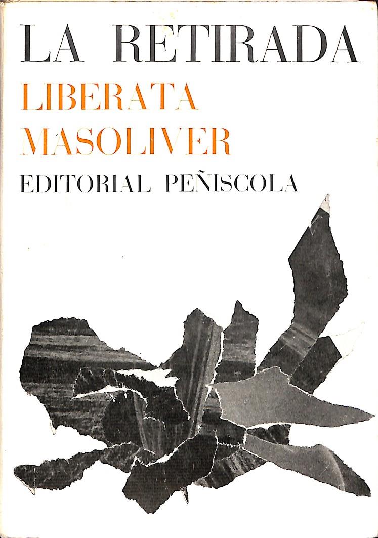 LA RETIRADA | 9999900239713 | Masoliver, Liberata | Llibres de Companyia - Libros de segunda mano Barcelona