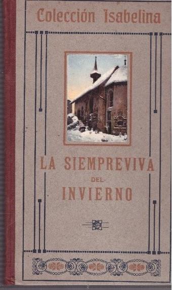 LA SIEMPREVIVA DEL INVIERNO | 9999900058994 | Asensi, Julia de | Llibres de Companyia - Libros de segunda mano Barcelona