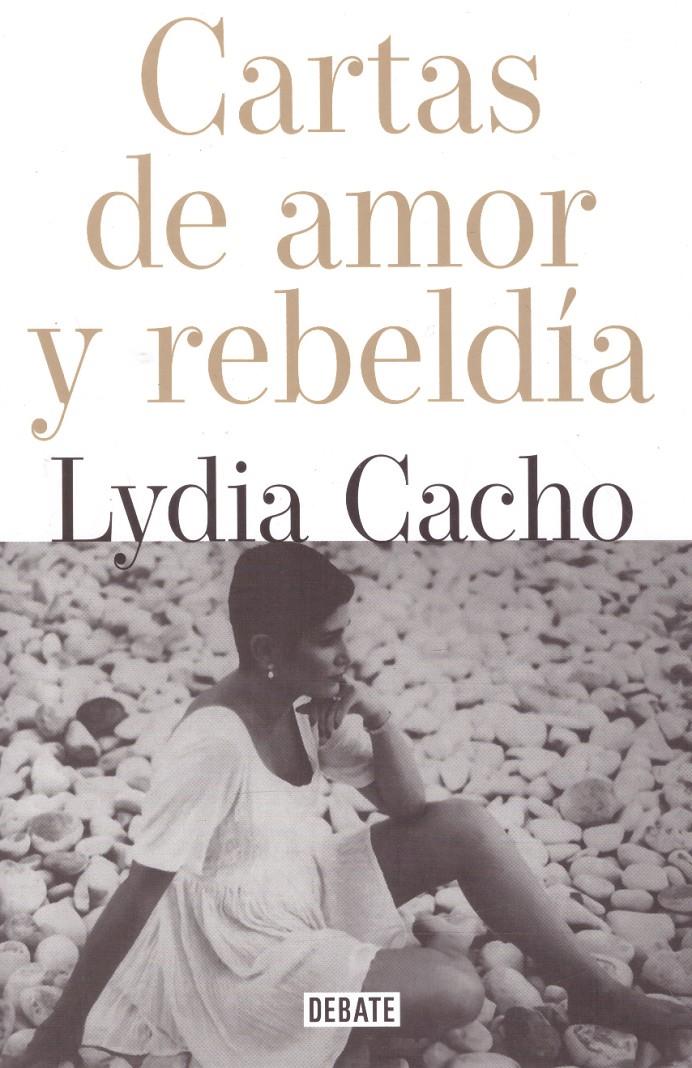 CARTAS DE AMOR Y REBELDIA | 9999900221893 | Cacho, Lydia | Llibres de Companyia - Libros de segunda mano Barcelona