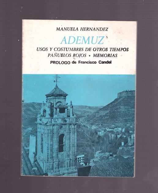 ADEMUZ. Usos y costumbres de otros tiempos. Pañuelos Rojos. Memorias. | 9999900009552 | Hernandez, Manuela. | Llibres de Companyia - Libros de segunda mano Barcelona