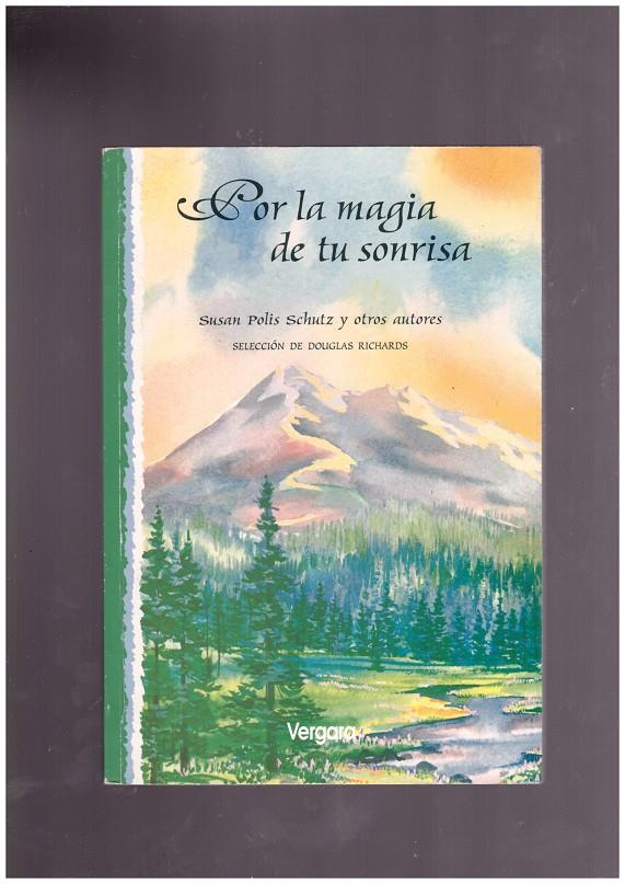 POR LA MAGIA DE TU SONRISA | 9999900168471 | POLIS, SUSAN Y OTROS AUTORES | Llibres de Companyia - Libros de segunda mano Barcelona