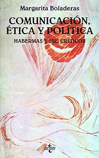 COMUNICACIÓN, ÉTICA Y POLÍTICA | 9999900184679 | Boladeras Cucurella, Margarita | Llibres de Companyia - Libros de segunda mano Barcelona