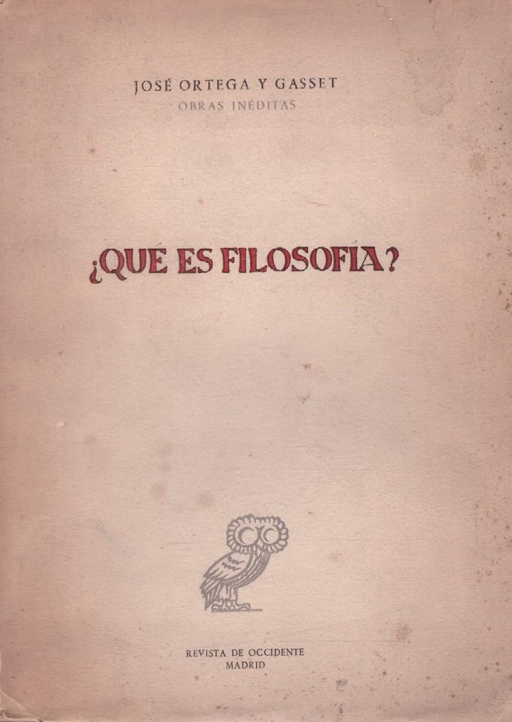 ¿QUE ES FILOSOFÍA? | 9999900219524 | Ortega y Gasset, José | Llibres de Companyia - Libros de segunda mano Barcelona