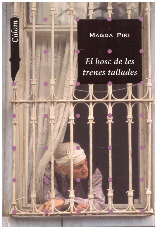 EL BOSC DE LES TRENES TALLADES | 9999900067279 | Piki, Magda | Llibres de Companyia - Libros de segunda mano Barcelona