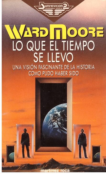 LO QUE EL TIEMPO SE LLEVO | 9999900188509 | MOORE, WARD | Llibres de Companyia - Libros de segunda mano Barcelona