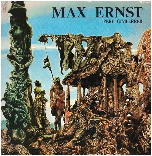 MAX ERNST O LA DISSOLUCIO DE LA IDENTITAT | 9999900226140 | Gimferrer, Pere | Llibres de Companyia - Libros de segunda mano Barcelona