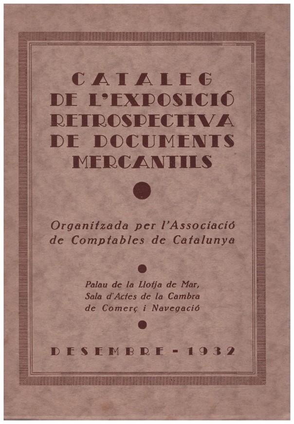 CATALEG DE L'EXPOSICIO RETROSPECTIVA DE DOCUMENTS MERCANTILS | 9999900040067 | Llibres de Companyia - Libros de segunda mano Barcelona