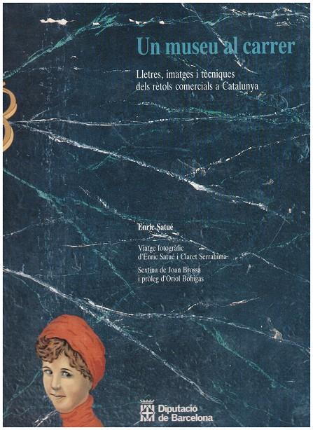 UN MUSEU AL CARRER | 9999900217933 | Satué, Enric | Llibres de Companyia - Libros de segunda mano Barcelona