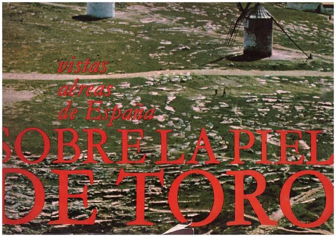 VISTAS AEREAS DE ESPAÑA SOBRE LA PIEL DE TORO | 9999900003505 | Llibres de Companyia - Libros de segunda mano Barcelona