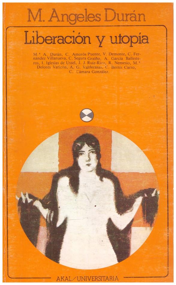 LIBERACIÓN Y UTOPÍA | 9999900211870 | Durán, M. Angeles | Llibres de Companyia - Libros de segunda mano Barcelona