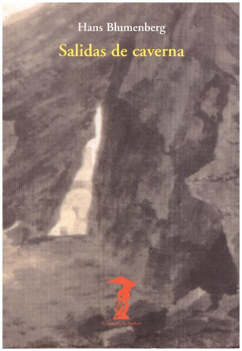 SALIDAS DE CAVERNA | 9999900226072 | Blumenberg, Hans | Llibres de Companyia - Libros de segunda mano Barcelona