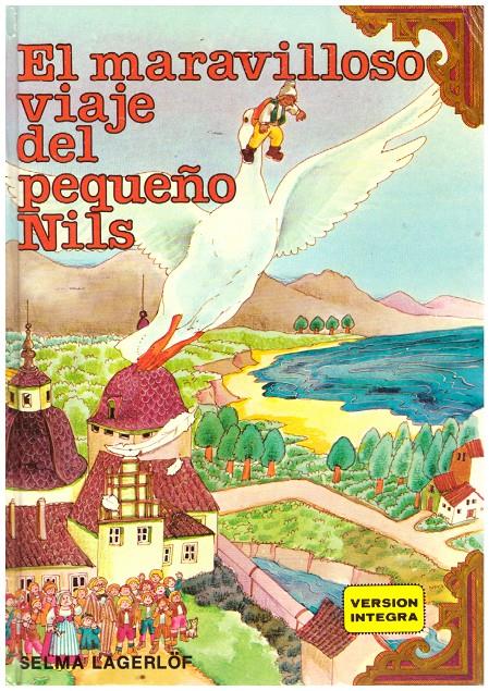 EL MARAVILLOSO VIAJE DEL PEQUEÑO NILS | 9999900063820 | Lagerlöf, Selma | Llibres de Companyia - Libros de segunda mano Barcelona