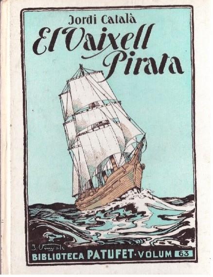 EL VAIXELL PIRATA | 9999900226812 | Català, Jordi | Llibres de Companyia - Libros de segunda mano Barcelona
