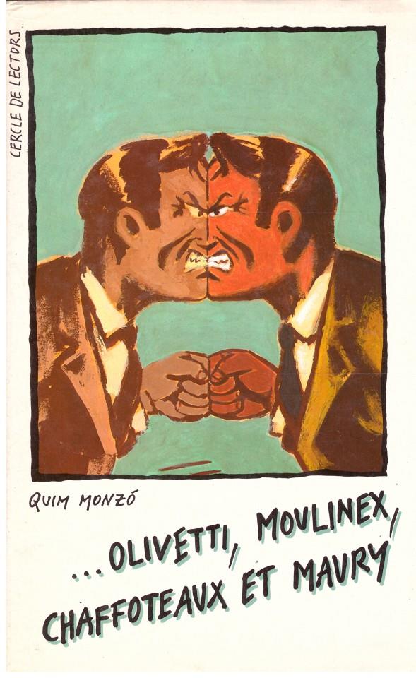 ...OLIVETI, MOULINEX, CHAFFOTEAUX ET MAURY | 9999900206531 | Monzò, Quim | Llibres de Companyia - Libros de segunda mano Barcelona
