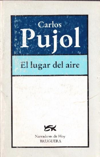 EL LUGAR DEL AIRE | 9999900229783 | Pujol, Carlos | Llibres de Companyia - Libros de segunda mano Barcelona