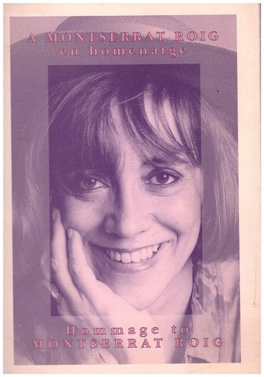 A MONTSERRAT ROIG, EN HOMENATGE | 9999900029512 | Varios (Castellet, J.M , Dexeus, S...) | Llibres de Companyia - Libros de segunda mano Barcelona
