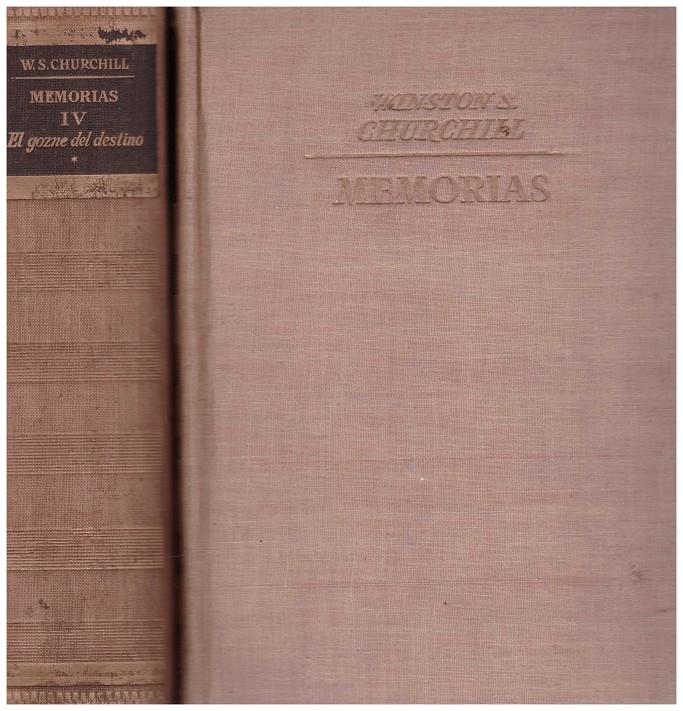 MEMORIAS. Vol IV:  El gozne del destino (1 VOL DOBLE) | 9999900215151 | CHURCHILL S. WINSTON | Llibres de Companyia - Libros de segunda mano Barcelona
