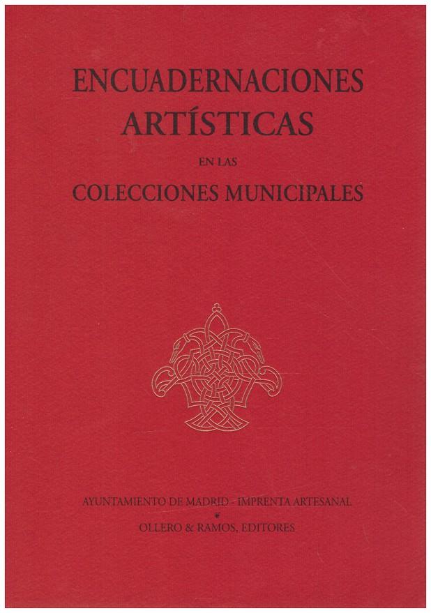 ENCUADERNACIONES ARTISTICAS EN LAS COLECCIONES MUNICIPALES | 9999900217896 | AA.VV | Llibres de Companyia - Libros de segunda mano Barcelona