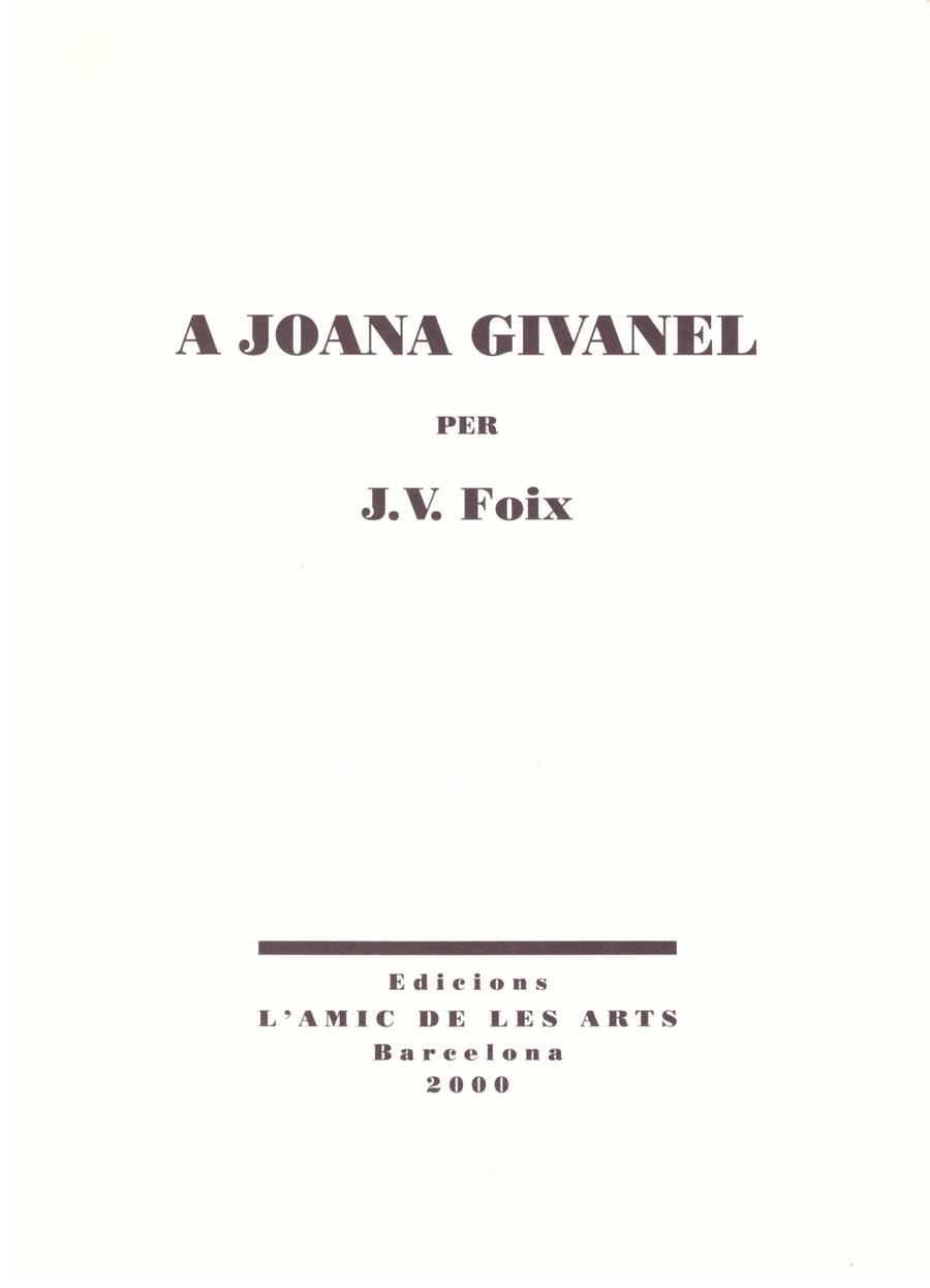 A JOANA GIVANEL | 9999900189766 | FOIX, J.V | Llibres de Companyia - Libros de segunda mano Barcelona