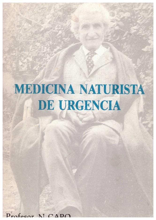 MEDICINA NATURISTA DE URGENCIA | 9999900041651 | Capo, Profesor N | Llibres de Companyia - Libros de segunda mano Barcelona