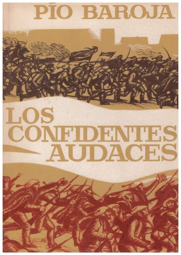 LOS CONFIDENTES AUDACES: Memorias de un hombre de acción | 9999900128604 | Baroja, Pío | Llibres de Companyia - Libros de segunda mano Barcelona