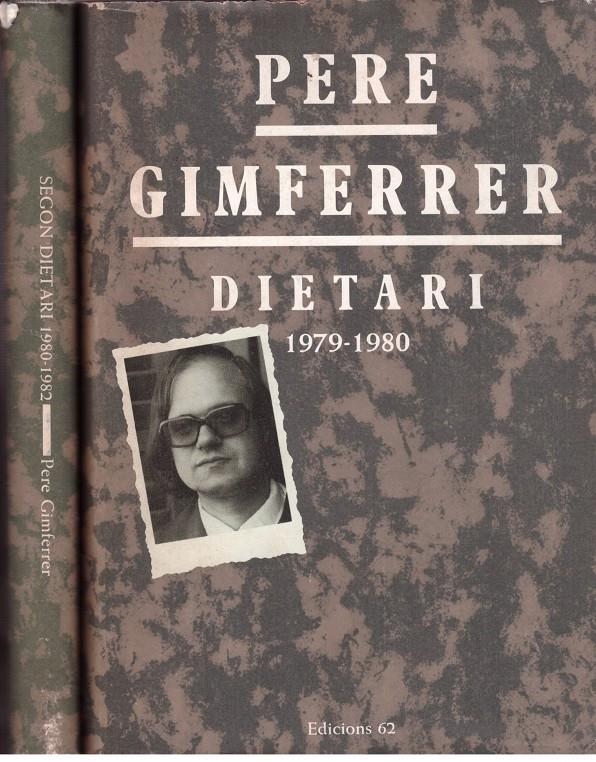 DIETARI. 2 vols 1979-1980 /1980-1982 | 9999900020243 | Gimferrer, Pere | Llibres de Companyia - Libros de segunda mano Barcelona