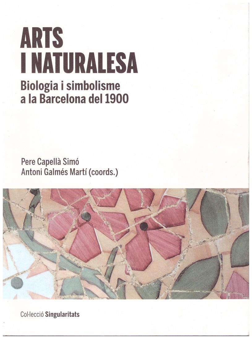 ARTS I NATURALESA | 9999900206104 | Capellà Simó, Pere; Antoni Galmés Martí (coords.) | Llibres de Companyia - Libros de segunda mano Barcelona
