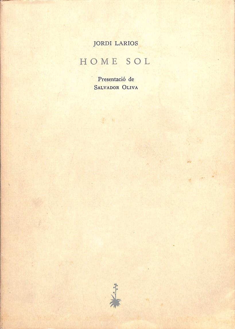 HOME SOL | 9999900161427 | Larios, Jordi | Llibres de Companyia - Libros de segunda mano Barcelona