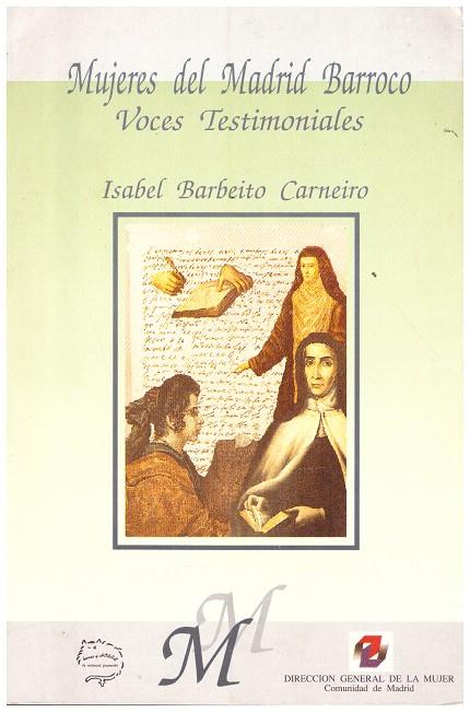 MUJERES DEL MADRID BARROCO. Voces testimoniales | 9999900003710 | Barbeito Carneiro, Isabel | Llibres de Companyia - Libros de segunda mano Barcelona