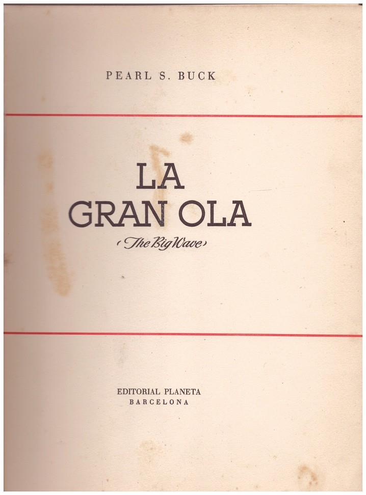 LA GRAN OLA | 9999900152258 | Buck, Pearl S | Llibres de Companyia - Libros de segunda mano Barcelona