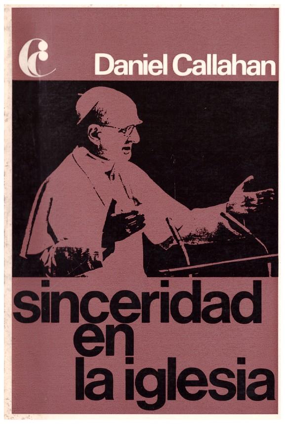 SINCERIDAD EN LA IGLESIA | 9999900129540 | Callahan, Daniel | Llibres de Companyia - Libros de segunda mano Barcelona