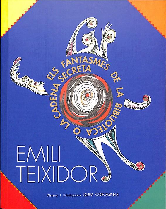 ELS FANTASMES DE LA BIBLIOTECA O LA CADENA SECRETA | 9999900138306 | Teixidor, Emili | Llibres de Companyia - Libros de segunda mano Barcelona