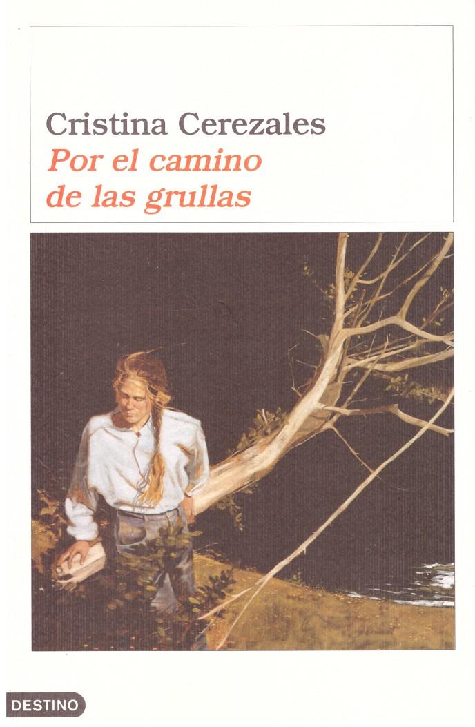 Por el camino de las grullas | 9999900195965 | Cerezales, Cristina | Llibres de Companyia - Libros de segunda mano Barcelona