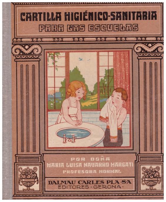 CARTILLA HIGIÉNICO - SANITARIA PARA LAS ESCUELAS | 9999900131246 | Navarro Margati, María Luisa | Llibres de Companyia - Libros de segunda mano Barcelona