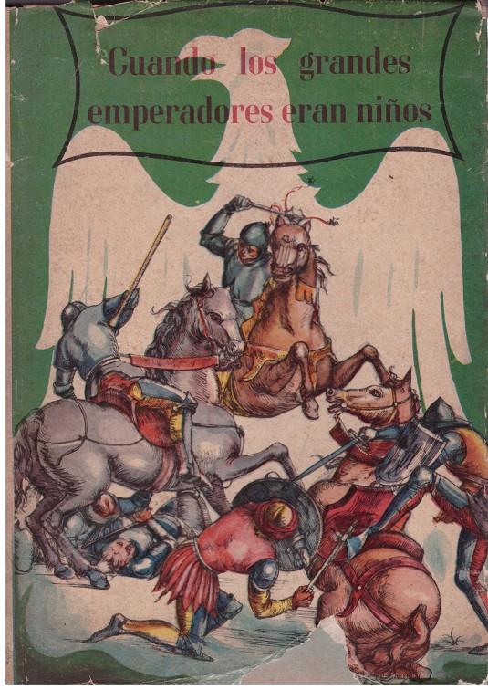CUANDO LOS GRANDES EMPERADORES ERAN NIÑOS | 9999900174816 | Llibres de Companyia - Libros de segunda mano Barcelona