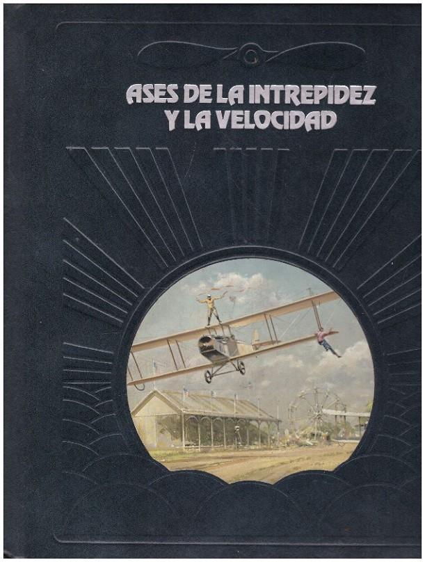 ASES DE LA INTREPIDEZ Y LA VELOCIDAD | 9999900232660 | O'neil, Paul | Llibres de Companyia - Libros de segunda mano Barcelona
