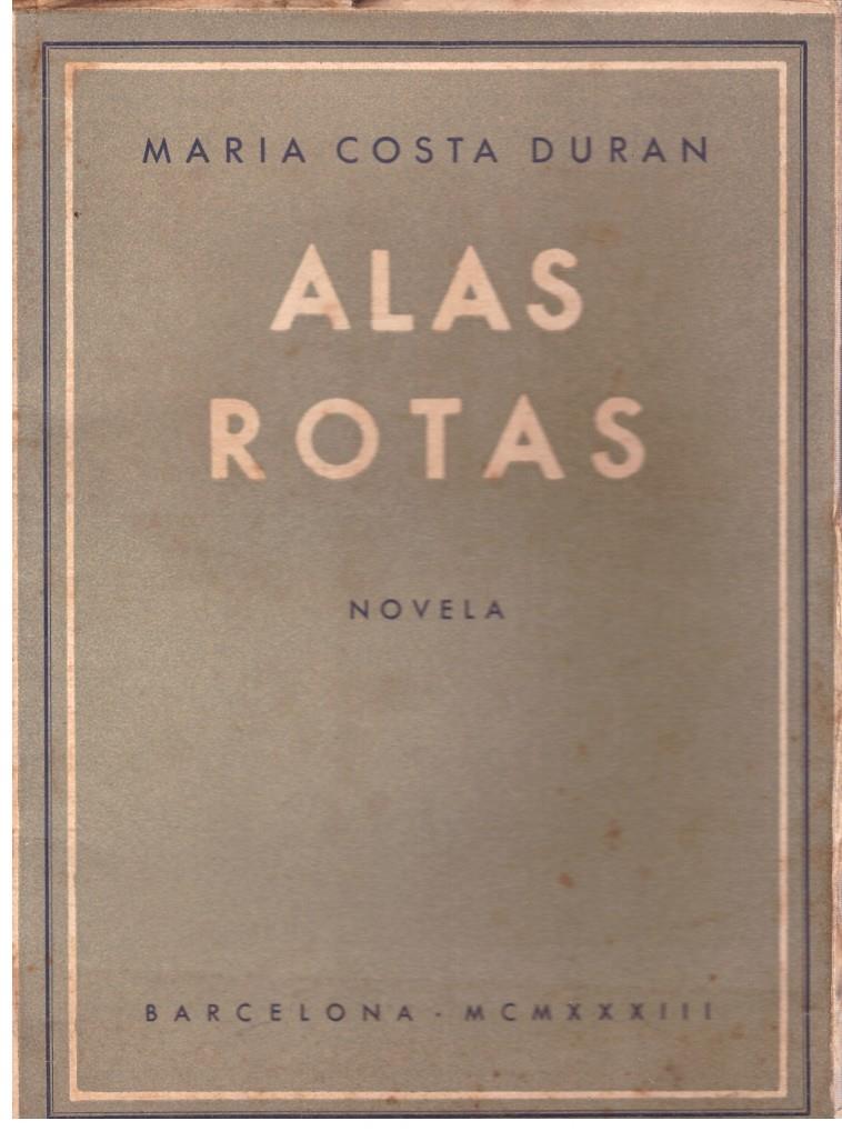 ALAS ROTAS | 9999900098402 | Costa Durán, Maria. | Llibres de Companyia - Libros de segunda mano Barcelona